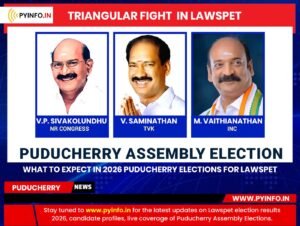 Tough contest expected in Lawspet Assembly seat, triangular fight